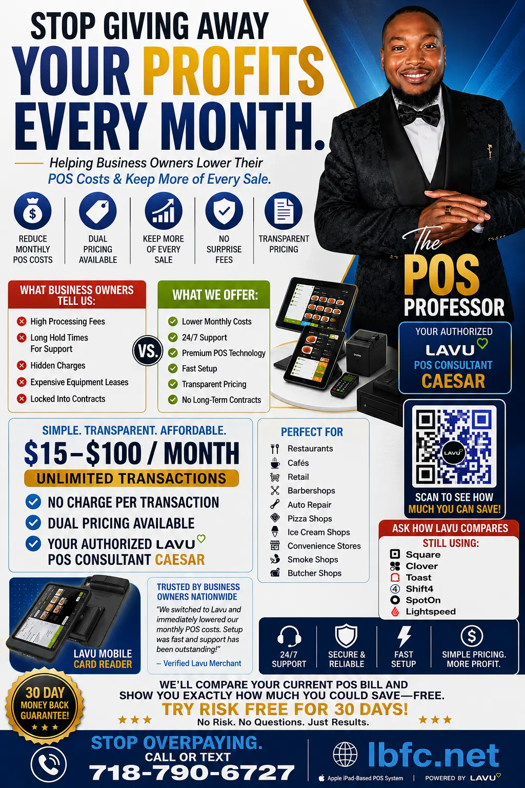 Lavu POS promotional flyer advertising affordable point-of-sale solutions for restaurants, cafés, retail stores, barbershops, auto repair shops, and other small businesses. Highlights $15–$100 monthly pricing, unlimited transactions, no per-transaction charge, dual pricing, 24/7 support, transparent pricing, and a 30-day money-back guarantee. Features authorized Lavu POS consultant Caesar, POS equipment, mobile card reader, QR code, and contact number 718-790-6727.